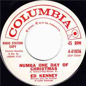 Ed Kenney - Numba One Day Of Christmas / Kaalalea