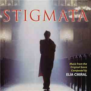 Elia Cmiral - Stigmata (Music From The Original Score)