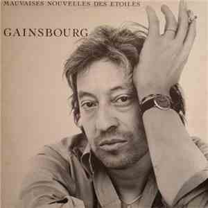 Gainsbourg - Mauvaises Nouvelles Des Étoiles