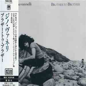 Gino Vannelli - Brother To Brother
