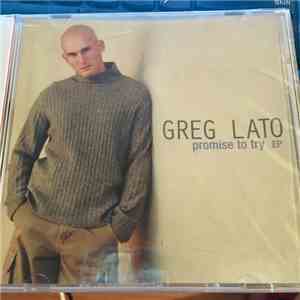Greg Lato - Promise To Try EP