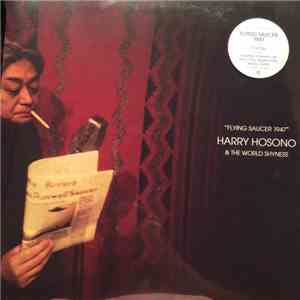 Harry Hosono & The World Shyness - Flying Saucer 1947