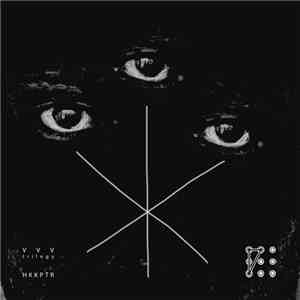 Hkkptr - V V V Trilogy