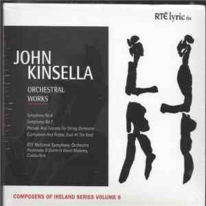 John Kinsella - Orchestral Works