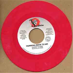Johnny Clarke - Running Back To Me