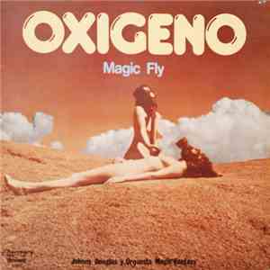 Johnny Douglas, Orquesta Magic Fantasy - Oxigeno Magic Fly