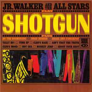 Jr. Walker And The All Stars - Shotgun