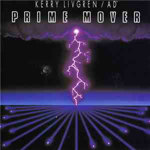 Kerry Livgren / AD  - Prime Mover