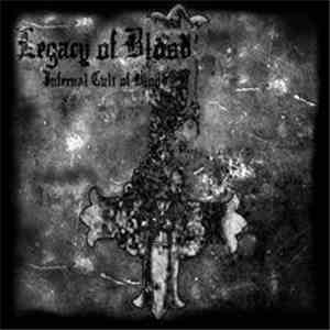 Legacy Of Blood - Infernal Cult Of Blood