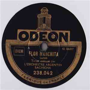 L'Orchestre Argentin Bachicha - Flor Marchita / Mama...Yo Quiero Un Novio?