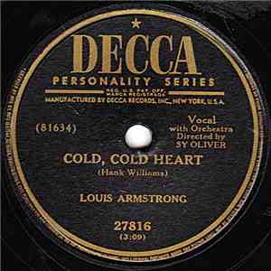 Louis Armstrong - Cold, Cold Heart / Because Of You