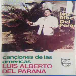 Luis Alberto Del Parana - Canciones De Las Américas