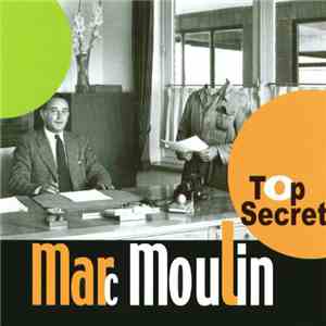 Marc Moulin - Top Secret