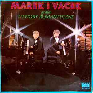 Marek I Vacek - Marek I Vacek Grają Utwory Romantyczne