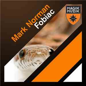 Mark Norman - Fobiac