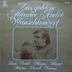 Maurice André - Bach • Vivaldi • Albinoni • Mozart • Martini • Purcell • Ve ...