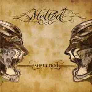 Melted Ego - Sustained