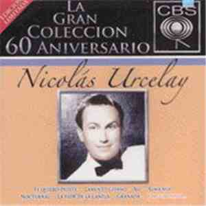 Nicolas Urcelay - La Gran Colección 60 Aniversario