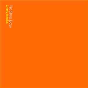 Pet Shop Boys - Lively Tracks