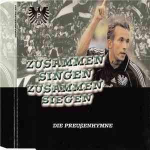 Reinhold Schmelter - Die Preußenhymne (Zusammen Singen Zusammen Siegen)