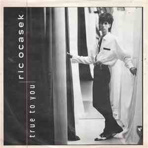 Ric Ocasek - True To You
