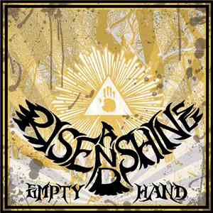 Rise And Shine - Empty Hand