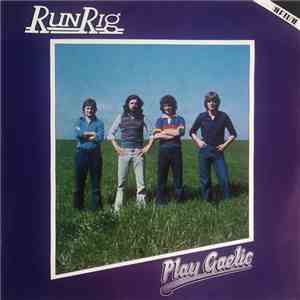 Runrig - Play Gaelic