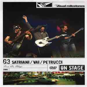 Satriani / Vai / Petrucci - G3 Live In Tokyo