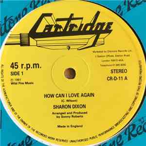 Sharon Dixon - How Can I Love Again