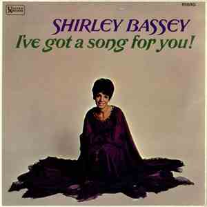 Shirley Bassey - I've Got A Song For You