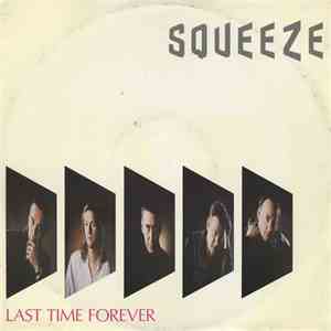 Squeeze  - Last Time Forever