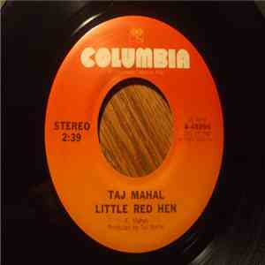 Taj Mahal - Little Red Hen / Buck Dancer's Choice