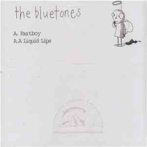 The Bluetones - Fastboy / Liquid Lips