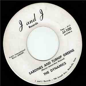 The Dynamics  / James Stuart  & The Dynamics  - Sardines And Turnip Greens  ...
