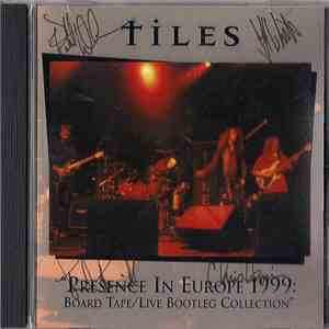 Tiles - Presence In Europe 1999