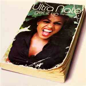 Ultra Naté - Get It Up (The Feeling)