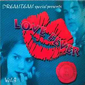 Various - Dreamteam Love Fever Vol. 3