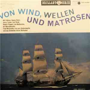 Various - Von Wind, Wellen Und Matrosen