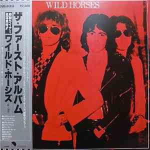 Wild Horses - The First Album