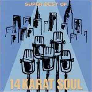 14 Karat Soul - Super Best Of 14 Karat Soul