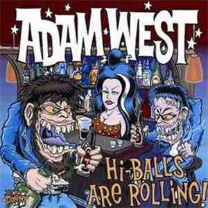 Adam West  - Hi-Balls Are Rolling! (1999 - 2001)