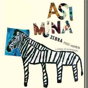 Asi Mina - Zebra Prze-słonięta / Zebra So Elephgant