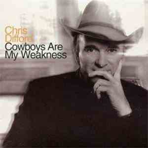 Chris Difford - Cowboys Are My Weakness