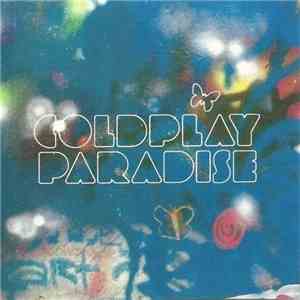 Coldplay - Paradise / Every Teardrop Is A Waterfall
