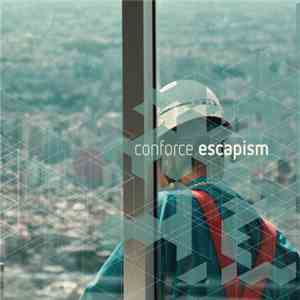 Conforce - Escapism