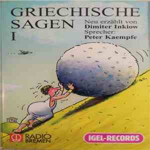 Dimiter Inkiow, Peter Kaempfe - Griechische Sagen I