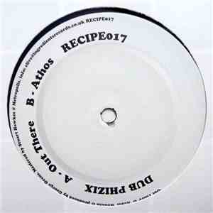 Dub Phizix - Out There / Athos