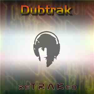 Dubtrak - reTRAKed