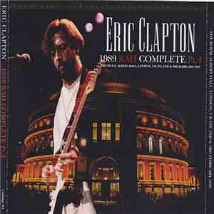 Eric Clapton - 1989 RAH Complete Pt. 4