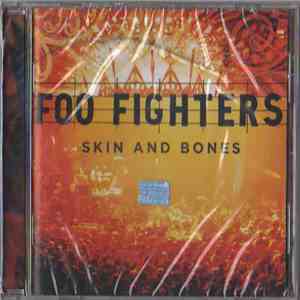 Foo Fighters - Skin And Bones